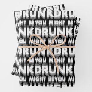 You Might Be Drunk Funny Drinking Humor Wrapping Paper Sheets