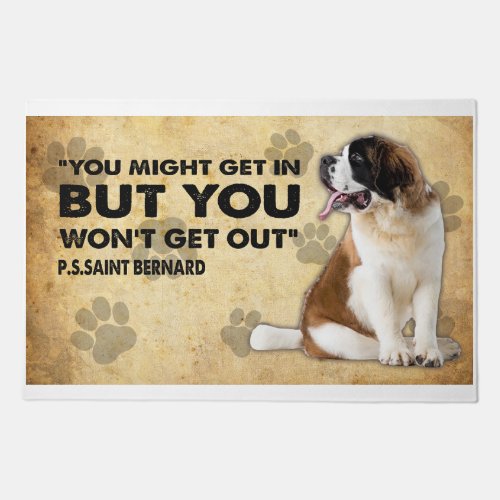 You might Get In But You Wont Get Out Saint Berma Doormat