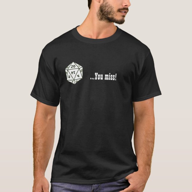 You miss T-Shirt (Front)