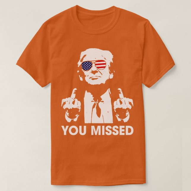 You Missed 1 T-Shirt (Design Front)