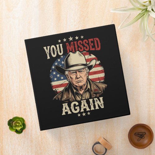 you missed again 3 ring binder