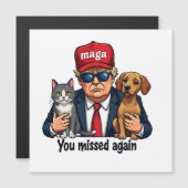 You Missed Again Save the Pets Trump Election (Front/Back)