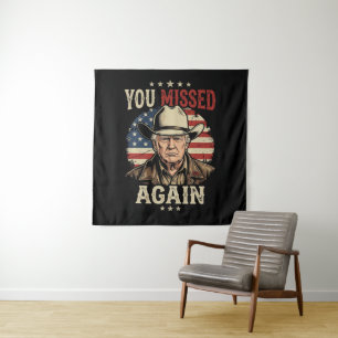 you missed again tapestry