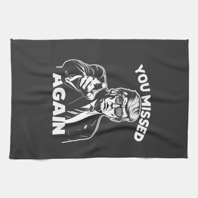 You Missed Again Trump Election  Kitchen Towel (Horizontal)