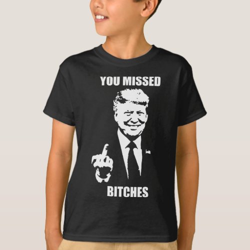 You Missed Funny Trump 2024  T_Shirt