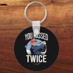You Missed Twice Golf 2024 Vote Trump Missed Me  Keychain<br><div class="desc">You Missed Twice Golf 2024 Vote Trump Missed Me Again Trump</div>