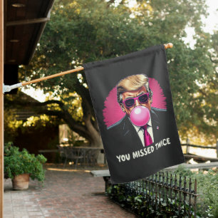 You Missed Twice Trump Election 2024 House Flag