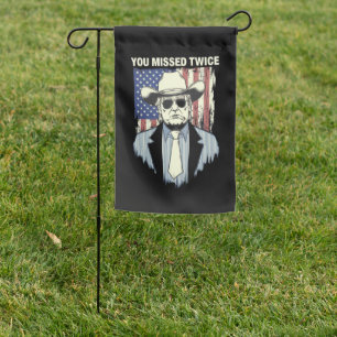 You Missed Twice Western Trump Cowboy Trump 2024  Garden Flag
