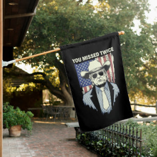 You Missed Twice Western Trump Cowboy Trump 2024  House Flag