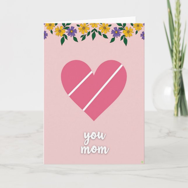 You Mom Floral Heart Card (Front)