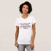 YOU MUST BE THIS TALL TO RIDE THIS RIDE! T-Shirt | Zazzle