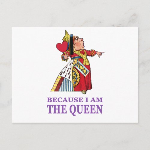YOU MUST DO WHAT I SAY BECAUSE I AM THE QUEEN POSTCARD