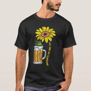 You My Sunshine Sunflower Beers German T-Shirt