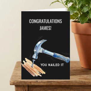 You Nailed It Funny Hammer Nail Congratulations Card