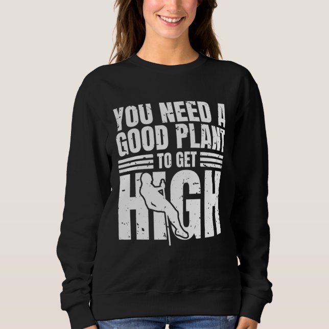 You Need A Good Plan To Get High Pole Vault Athlet Sweatshirt (Front)