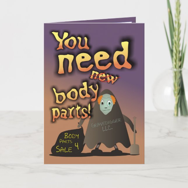You Need Body Parts! Birthday Card (Front)