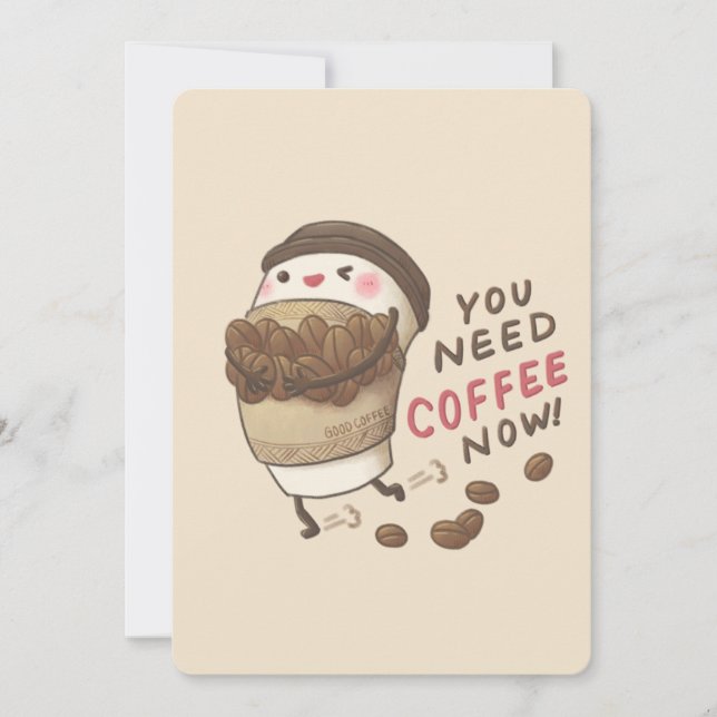 You Need Coffee Now Illustration Invitation (Front)
