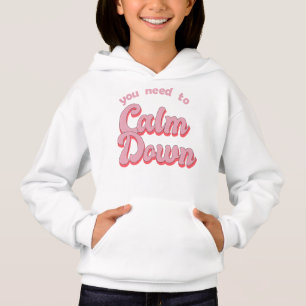 You Need To Calm Down Retro Style Hoodie