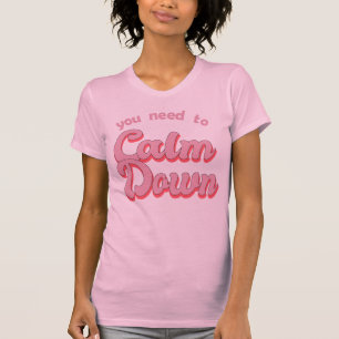 You Need To Calm Down Retro Style T-Shirt
