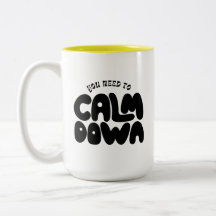 You Need To Calm Down Typography Groovy Fun Saying