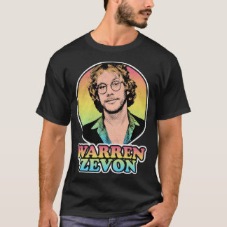 You Need Warren Art Zevon Gifts Music Fans T-Shirt
