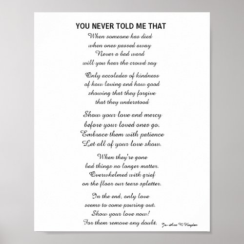 YOU NEVER TOLD ME THAT poem Poster