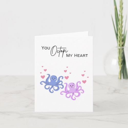 You Octopi My Heart _ Pun Valentineâs Day Card