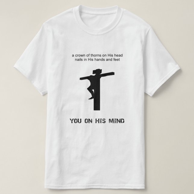 You on His mind T-Shirt (Design Front)