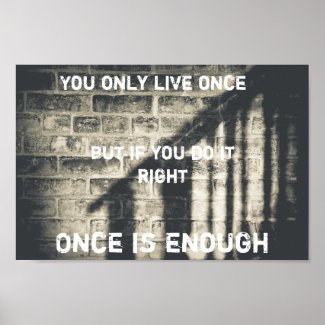 You only live once grunge design poster