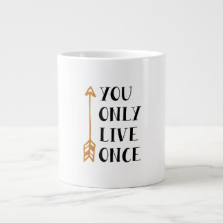 You Only Live Once – YOLO Arrow Design for T-Shirt Giant Coffee Mug