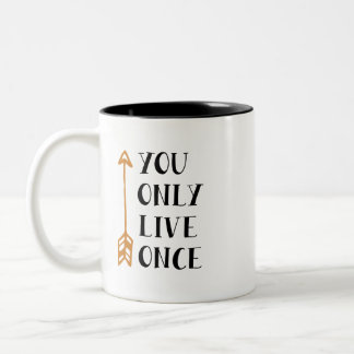 You Only Live Once – YOLO Arrow Design for T-Shirt Two-Tone Coffee Mug