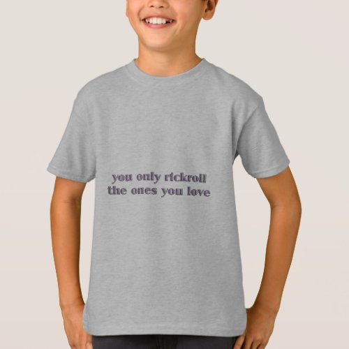 Rickroll - Rickroll - T-Shirt