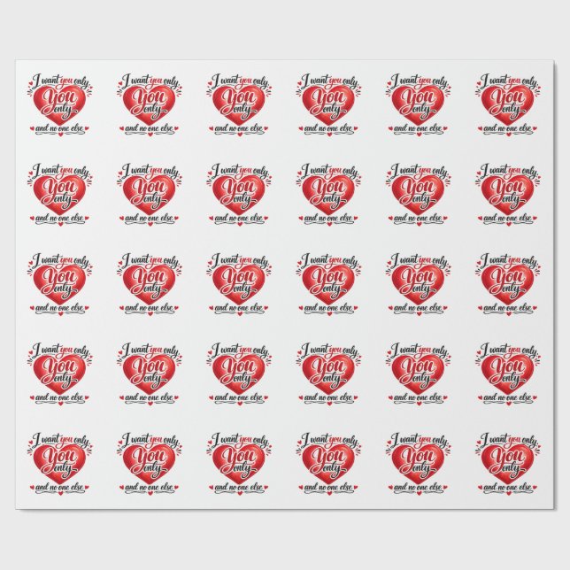 You Only ❤️ Wrapping Paper (Flat)