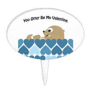 You Otter Be My Valentine with Hearts Cake Topper
