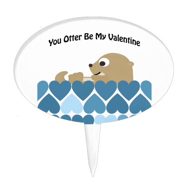 You Otter Be My Valentine with Hearts Cake Topper (Front)