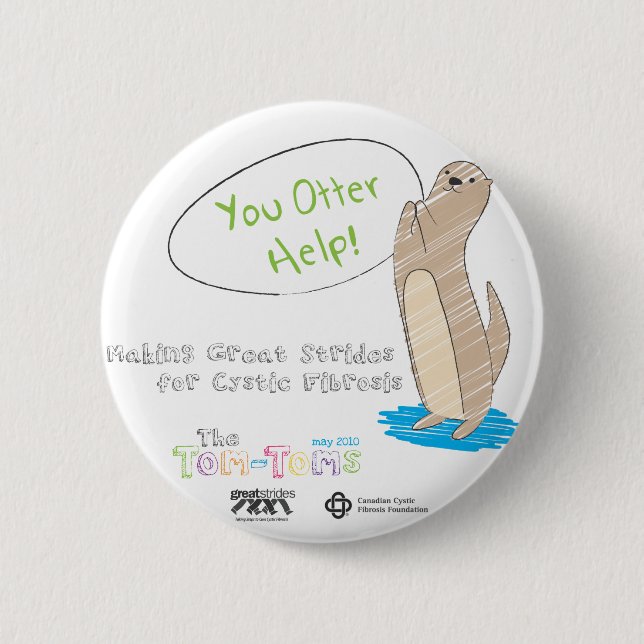 You Otter Help! Pinback Button (Front)