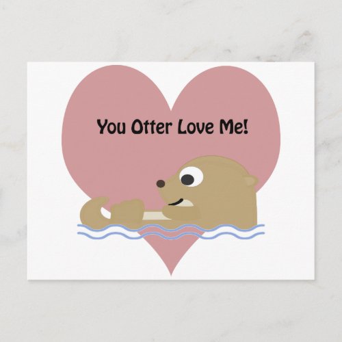 You Otter Love Me Postcard