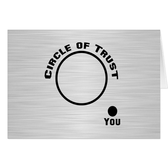 You Outside the Circle of Trust Cards (Front Horizontal)