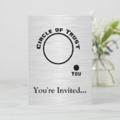 You Outside the Circle of Trust Invitation (Standing Front)