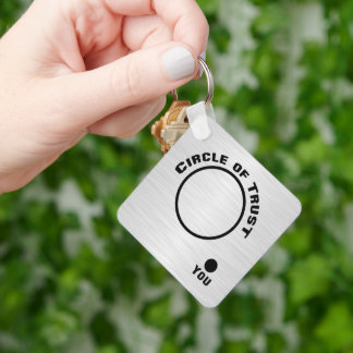 You Outside the Circle of Trust Keychain