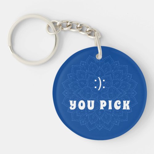 You Pick Emoticon Blue Mandala Keychain