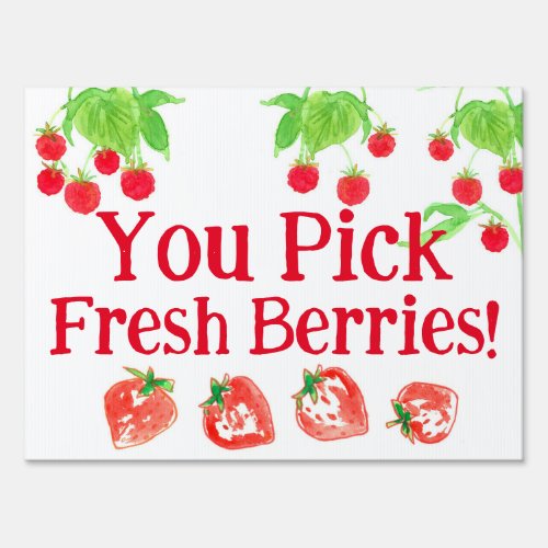 You Pick Fresh Berries Fruit Farm Harvest Garden Sign