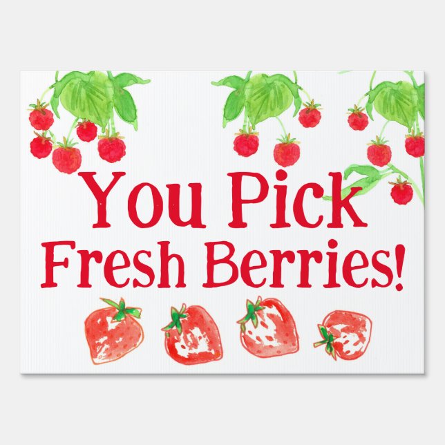 You Pick Fresh Berries Fruit Farm Harvest Garden Sign (Front)