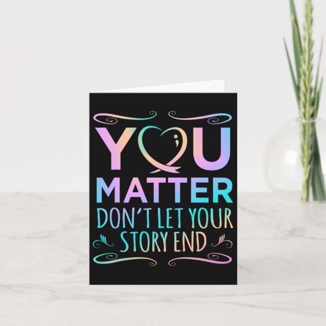You Problem Happy Suicide Awareness Support Graphi Card (Front)