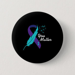 You Problem Ribbon Suicide Awareness Mental Health Button
