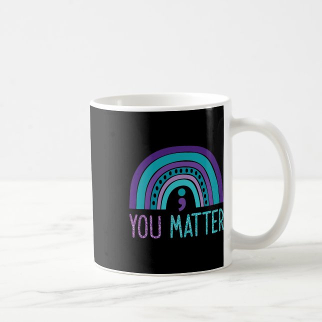 You Problem Semicolon Suicide Prevention Purple Te Coffee Mug (Right)