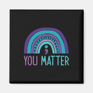 You Problem Semicolon Suicide Prevention Purple Te Magnet