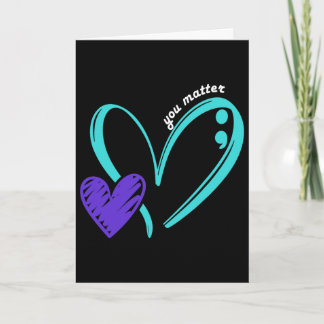 You Problem Suicide Prevention Awareness Teal Purp Card