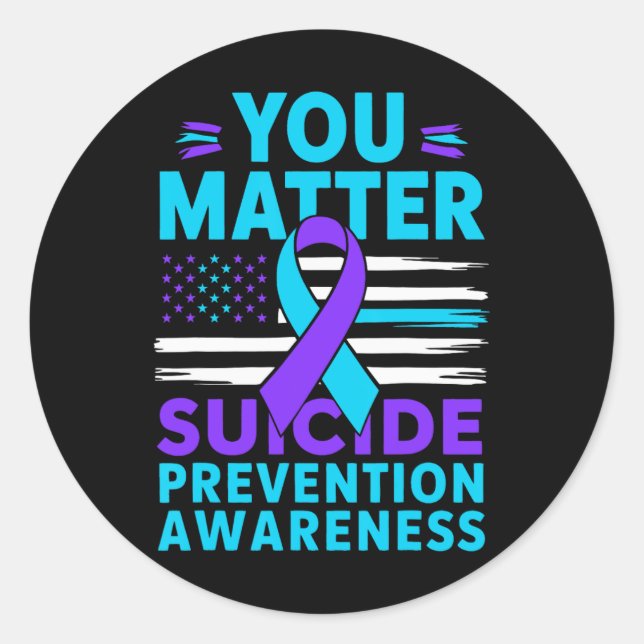 You Problem Suicide Prevention Awareness Teal Purp Classic Round Sticker (Front)