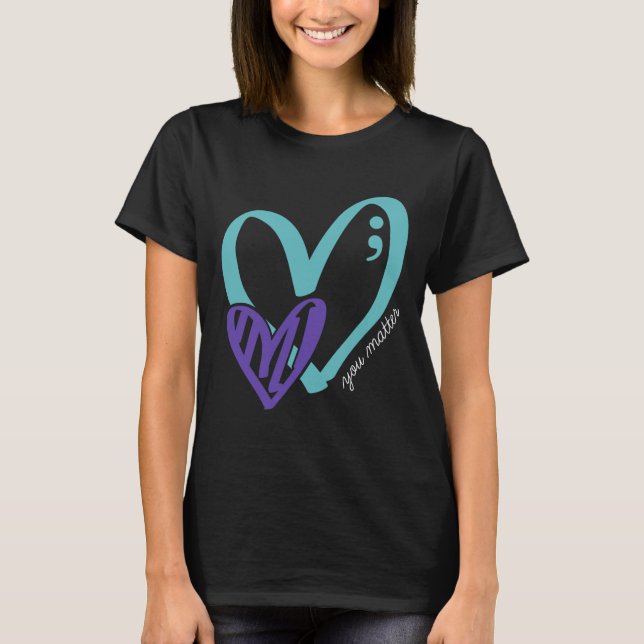 You Problem Suicide Prevention Awareness Teal Purp T-Shirt (Front)